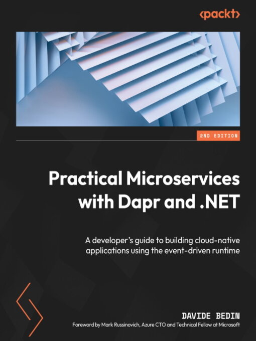 Title details for Practical Microservices with Dapr and .NET by Davide Bedin - Available